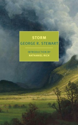 Storm, eco-fiction by George R. Stewart. First published in 1941; republished by New York Review of Books in 2022.
